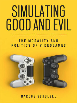 cover image of Simulating Good and Evil